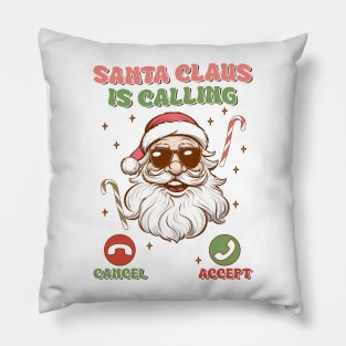 Santa claus is calling Pillow