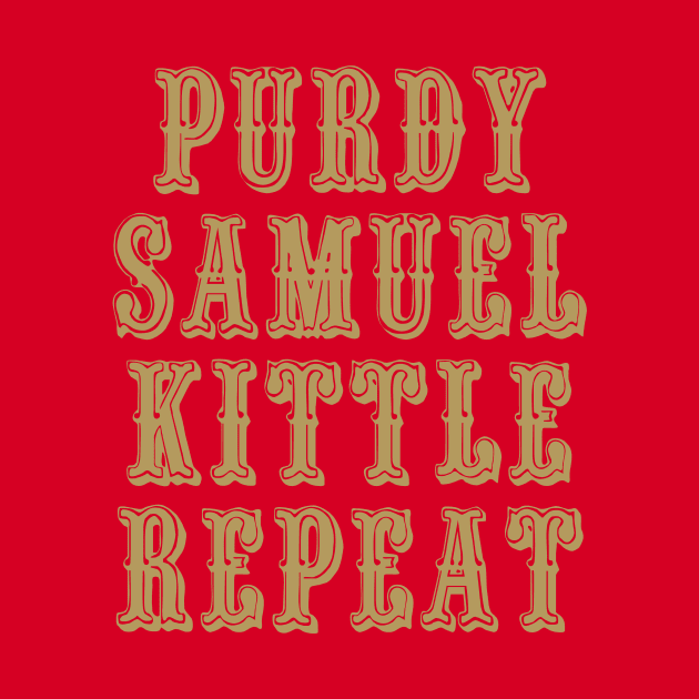 Purdy Samuel Kittle Repeat by halfzero