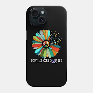 Don't Let Your Story End Suicide Prevention Awareness Phone Case