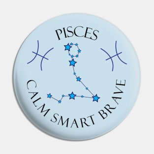 Pisces Calm Smart Brave Pin