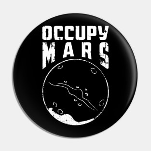 Occupy Mars Retro Worn Out Pin