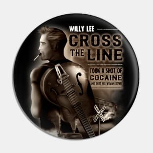 Cross The Line Pin