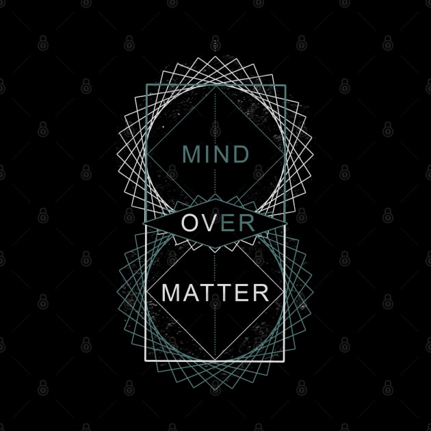 MIND OVER MATTER by Andreeastore  