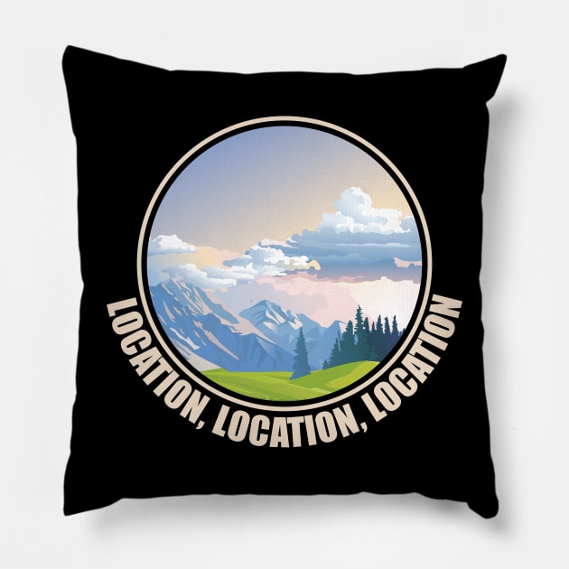 Location Location Location Pillow by ForbiddenFigLeaf