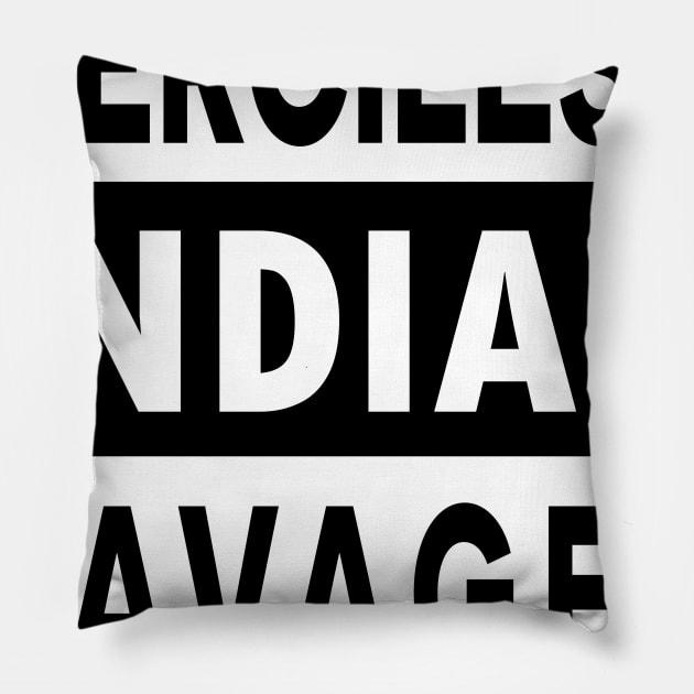 Merciless Indian Savages - Declaration Of Independence Quote Pillow by CMDesign