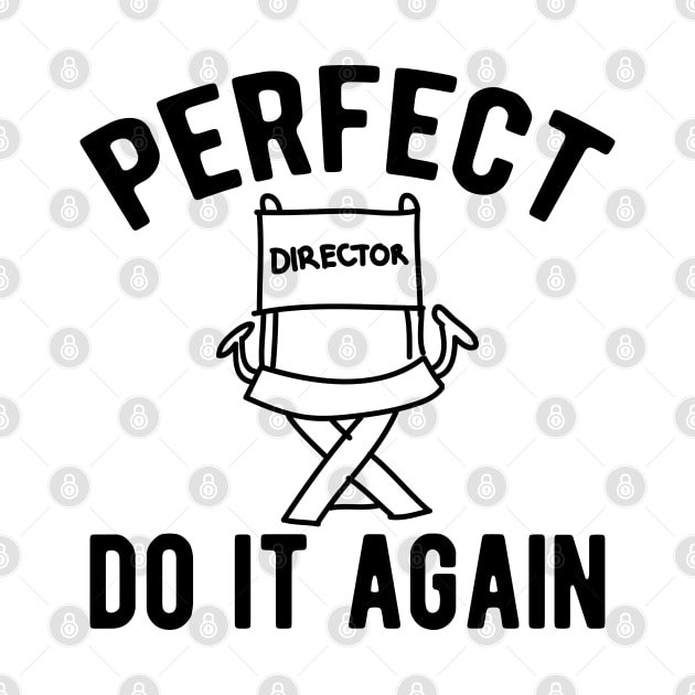 Director - Perfect do It Again by KC Happy Shop