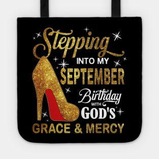 Stepping Into My September Birthday With God's Grace And Mercy Tote