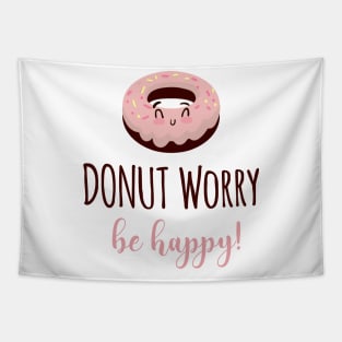 Donut Worry Be Happy Tapestry