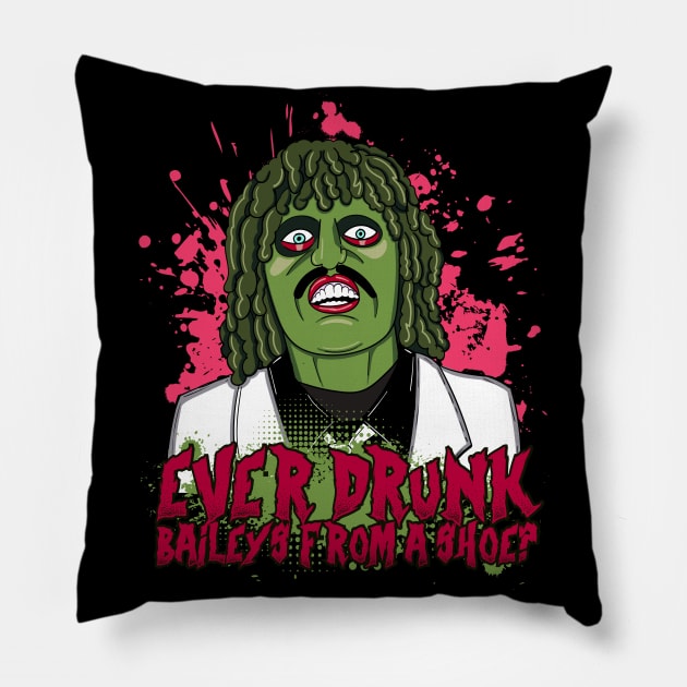 Old Gregg - Ever Drunk Baileys from a Shoe? Quote Pillow by Meta Cortex