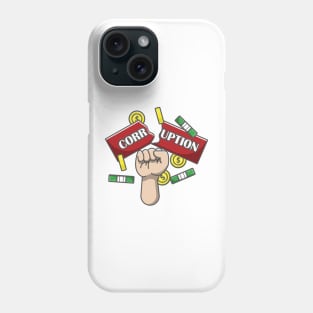 ANTI CORRUPTION Phone Case