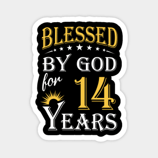 Blessed By God For 14 Years 14th Birthday Magnet
