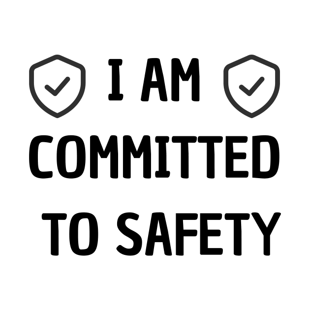 i am committed to safety by retro bloom