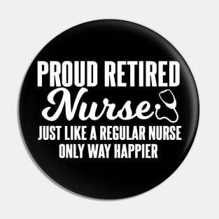 proud retired nurse Pin