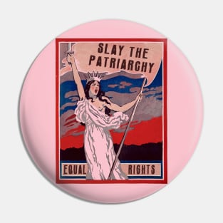 Slay The Patriarchy Pin