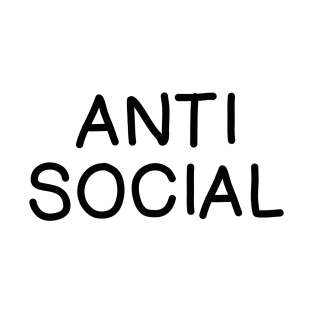 Anti Social T-Shirt