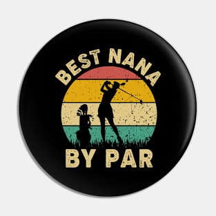 Vintage Best Nana By Par Funny Golfing Golf Player Gift Pin