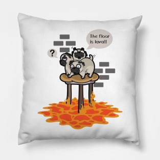 Floor Is Lava T Shirt Funny Dog Pug The Floor Is Lava Shirt Pillow