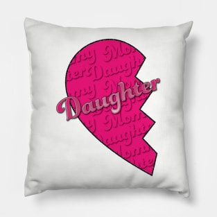 Daughter from Mother/Daughter Set Pillow