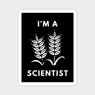 I am a Scientist - Agronomist Magnet