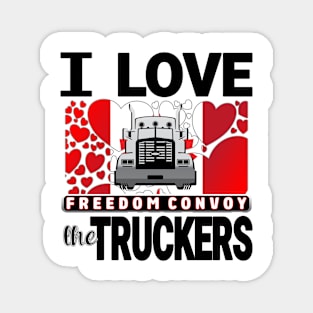 TRUCKERS FOR FREEDOM - LIBERTE - I LOVE THE TRUCKERS BLACK LETTERS Magnet