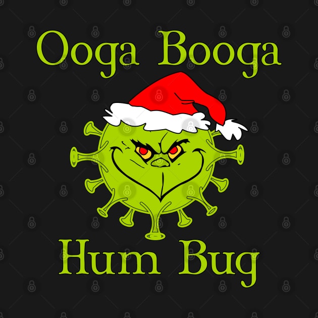 Ooga Booga Hum Bug by CounterCultureWISE