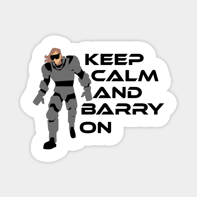 Barry Motivational quote Magnet by trainedspade