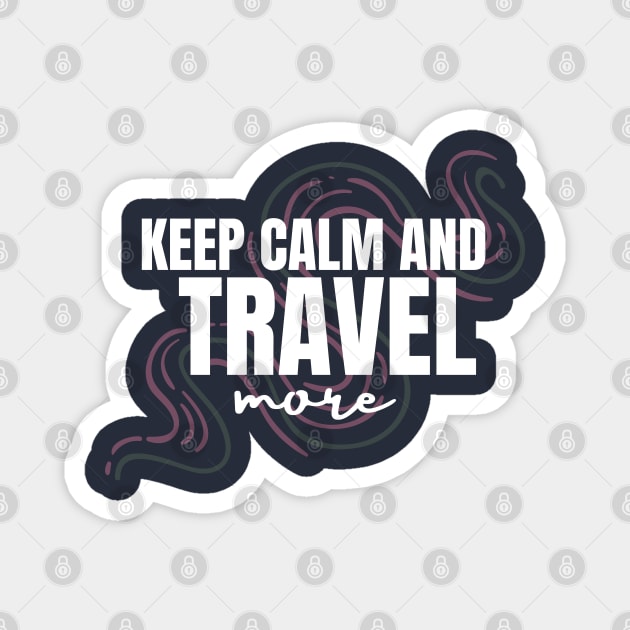 Travel More Magnet by Ringing Bellz