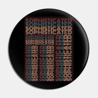 Sophisticated- retro 80s popular color Pin