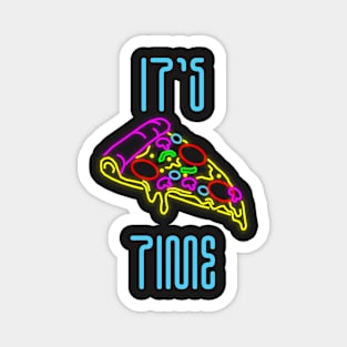 It`s pizza time Magnet