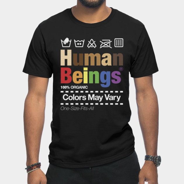 Discover Human Beings 100% Organic Colors May Vary One Size Fits All - Lgbtq Pride - T-Shirt