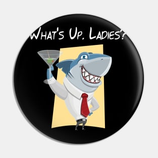 What's Up Ladies Pin