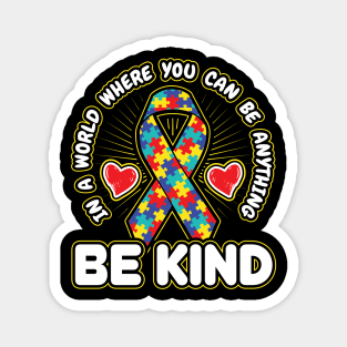 Autism Awareness Be Kind Ribbon Kindness Gift Magnet