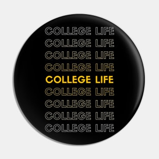 Living the College Dream: College Life Chronicles Pin