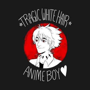 Tragic White Hair Anime Boy - White Font T-Shirt