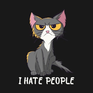 Sarcasm Cool Angry Meh Cat I Hate People T-Shirt