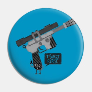 I Shot First. Pin