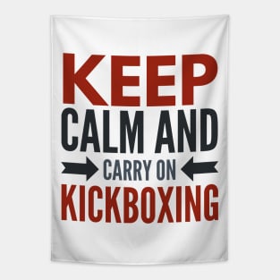 Keep Calm and Carry On Kickboxing Tapestry