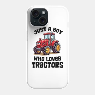 Kids Farm Lifestyle Just A Boy Who Loves Tractors Kids Phone Case