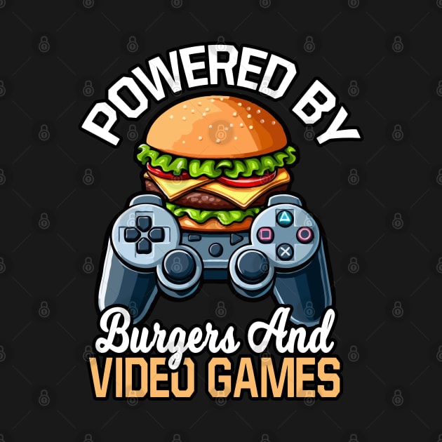 Powered By Burgers And Video Games by MoDesigns22 