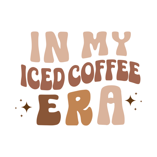 IN MY ICED COFFEE ERA Funny Coffee Quote Hilarious Sayings Humor Gift by skstring