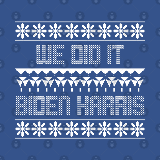 we did it - biden harris ugly christmas sweater by natashawilona