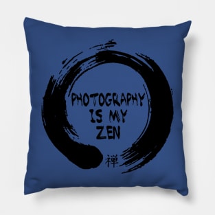 Photography is my Zen Pillow