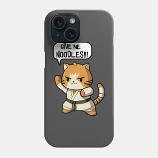 Noodles Demanding Kung-Fu Cat - Give me noodles Phone Case