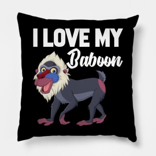 I Love My Baboon Pillow