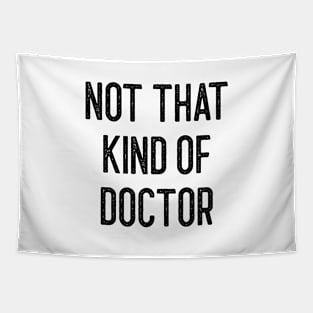 Doctor Phd Uni Student Gift Tapestry