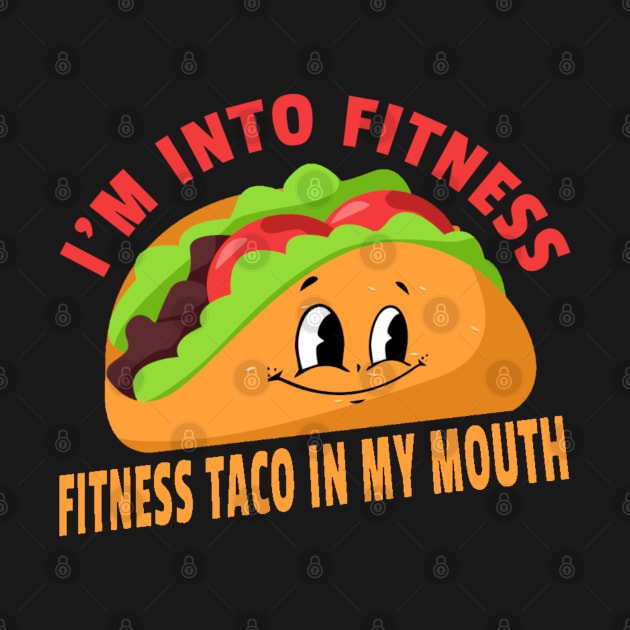 Fitness Taco by KanysDenti