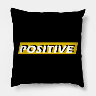 Positive | Motivation and reminder not to lose your head Pillow