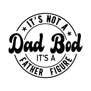 Father Figure T-Shirt