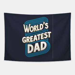 World's Greatest Dad  | Father's Day | Dad Lover gifts Tapestry