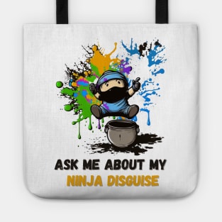 Ninja Kidz, Ask Me About My Ninja Disguise Tote